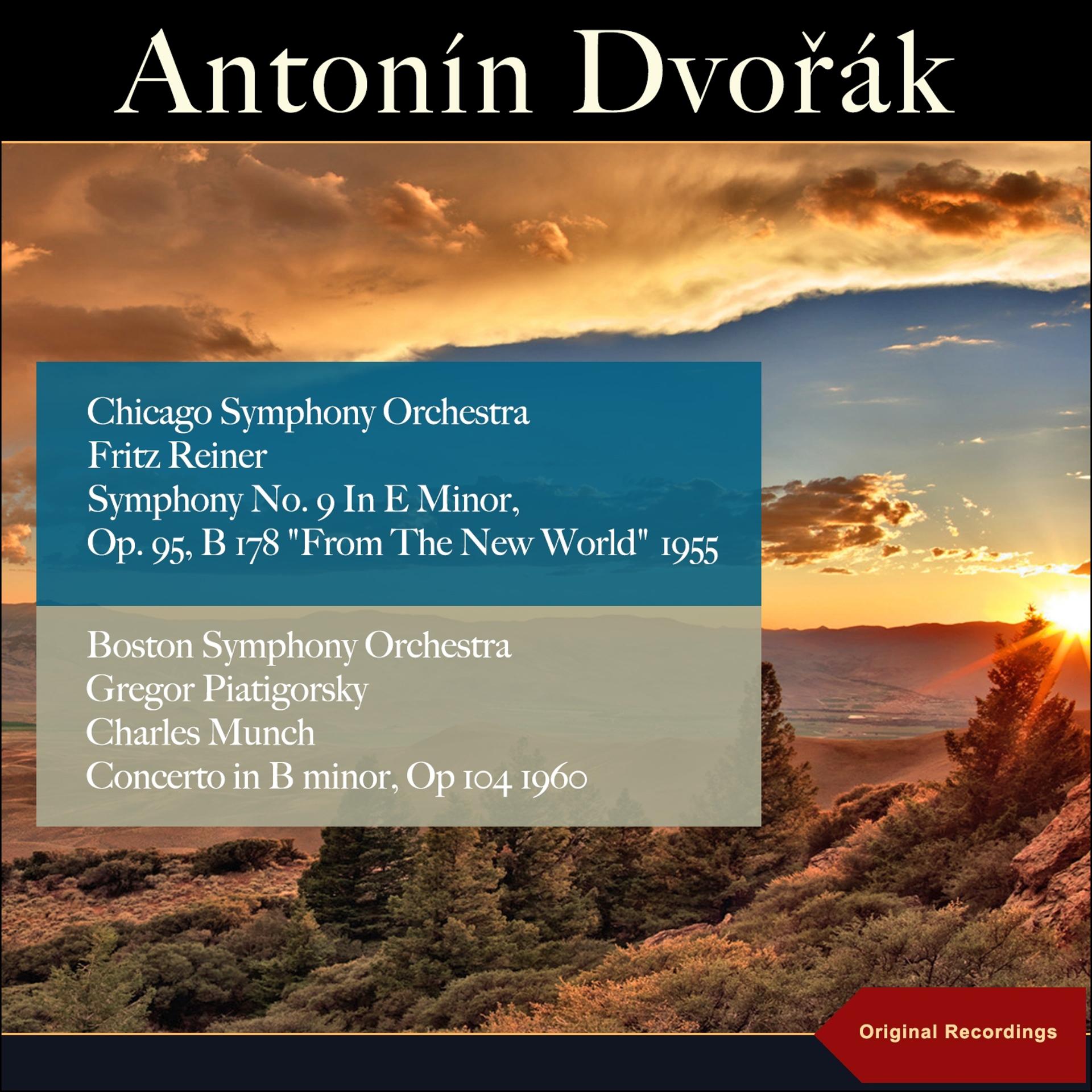 Постер альбома Dvořák: Symphony No. 9, Op. 95 "From the New World" & Cello Concerto, Op. 104