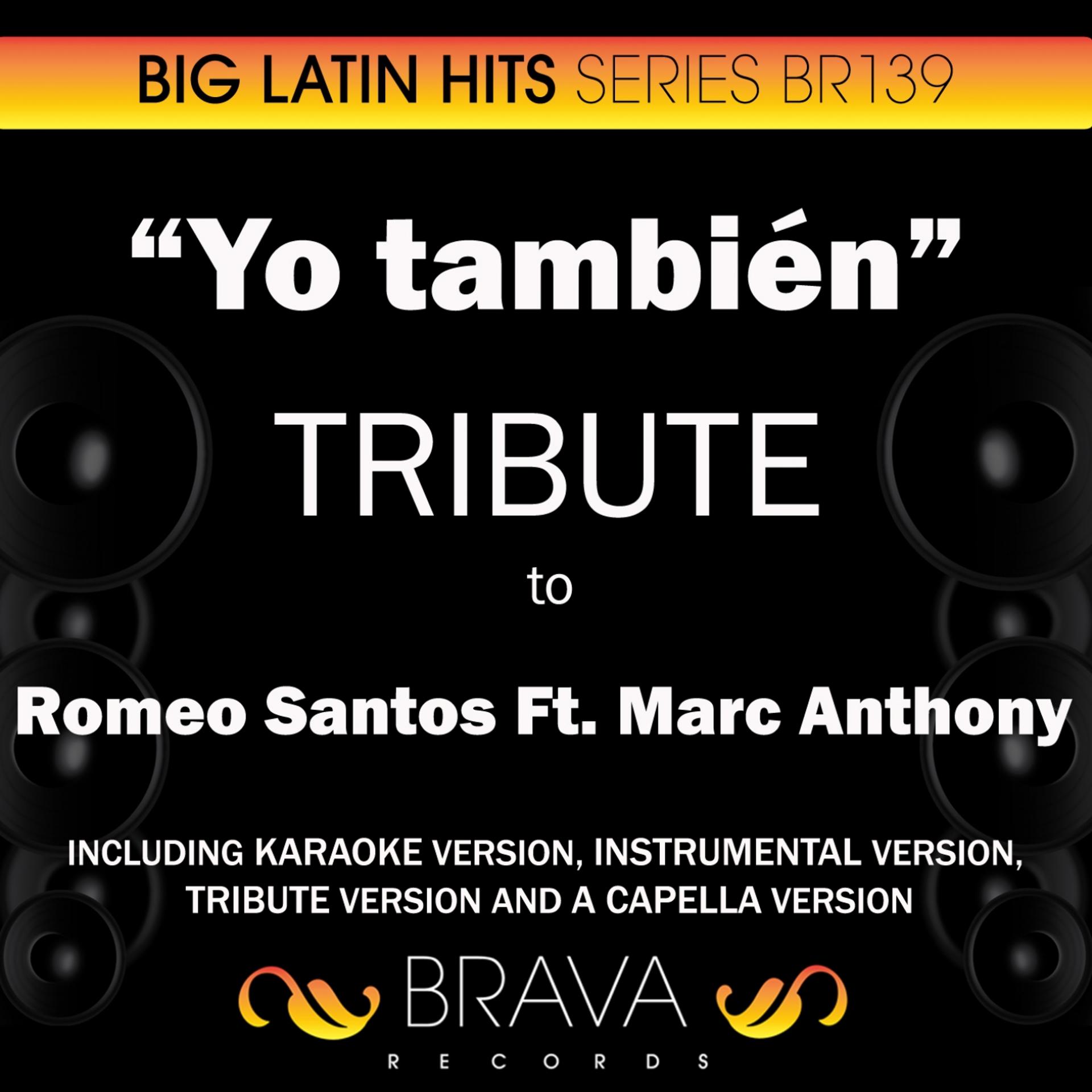 Постер альбома Yo tambien - Tribute to Romeo Santos & Marc Anthony - EP