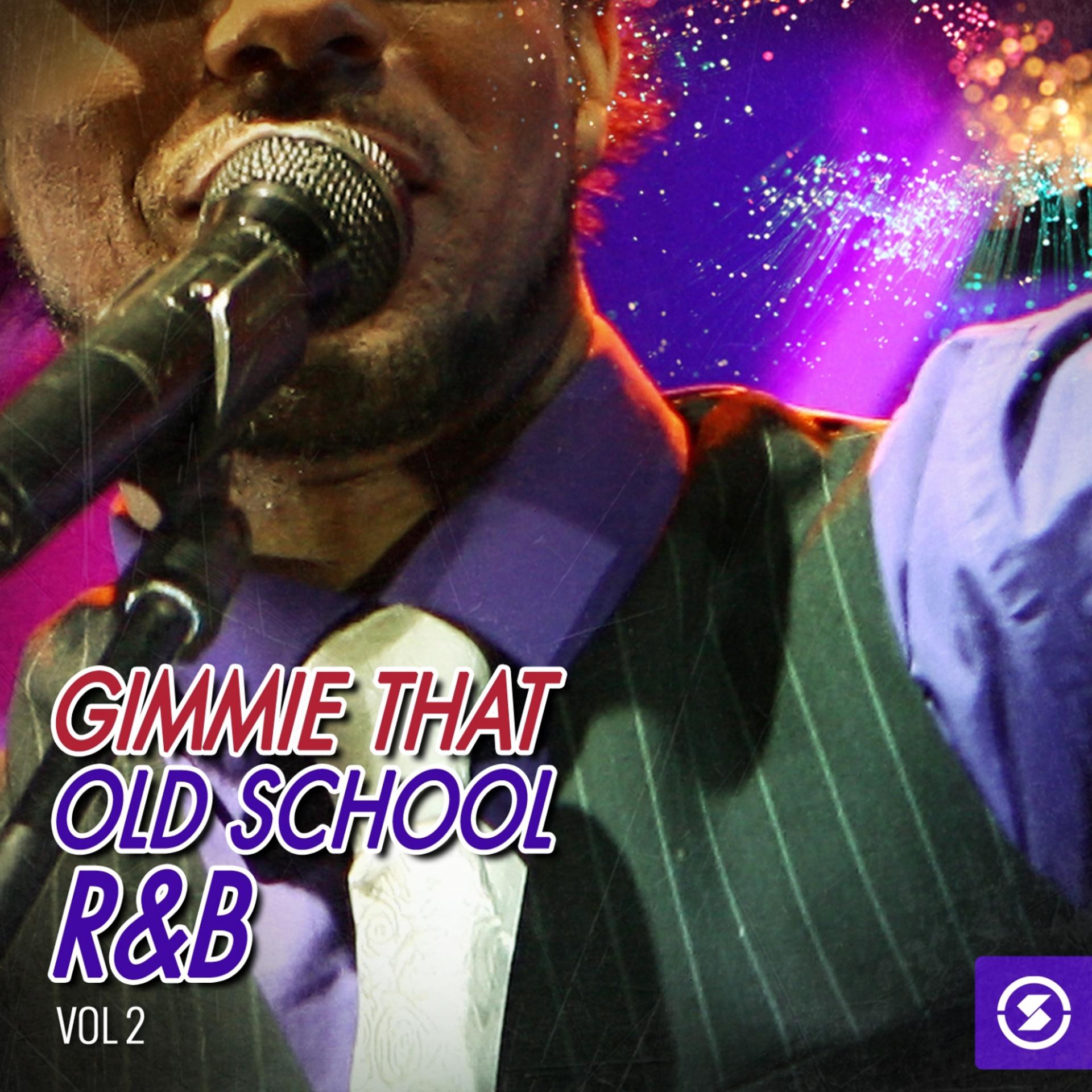 Постер альбома Gimme That Old School R&B, Vol. 2