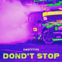 Постер альбома DONT'T STOP