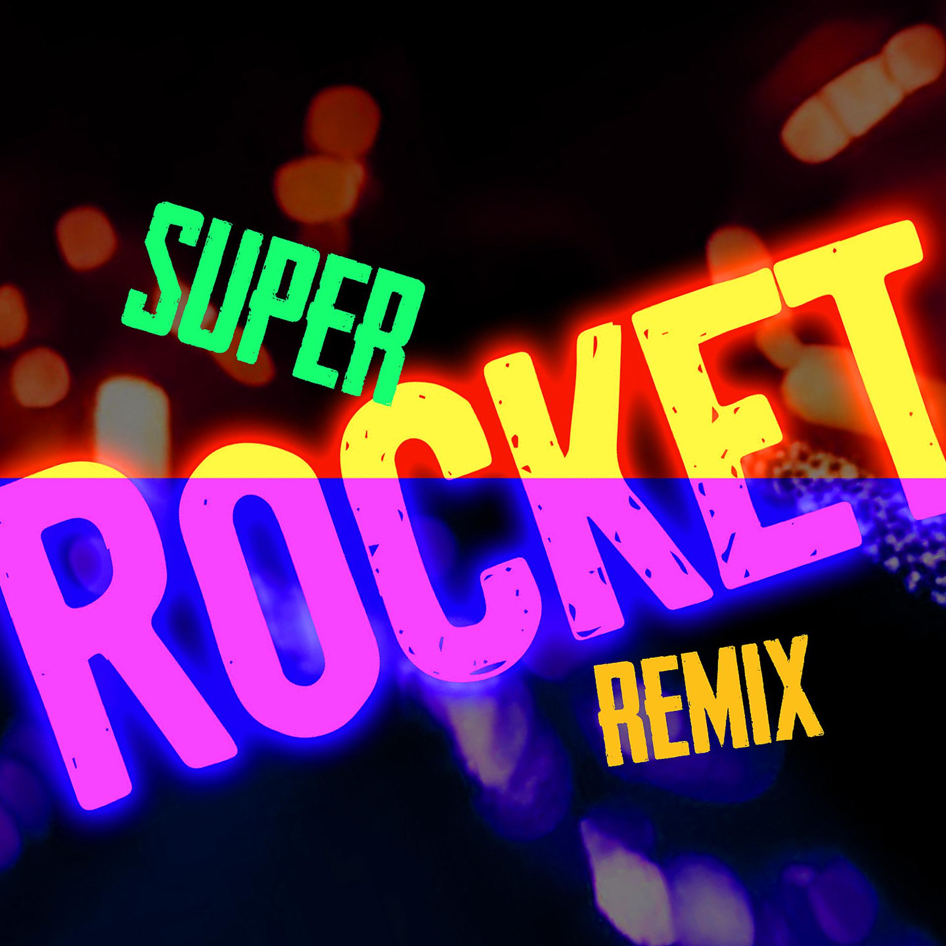 Постер альбома Super Rocket