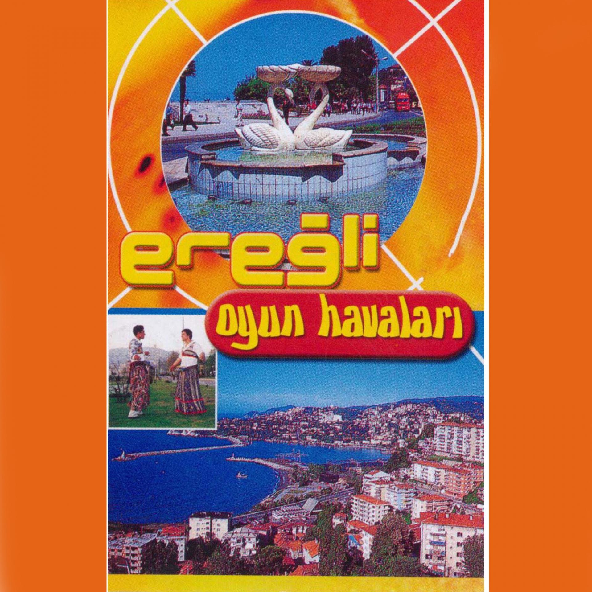 Постер альбома Ereğli Oyun Havaları