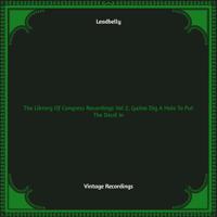 Постер альбома The Library Of Congress Recordings Vol 2, Gwine Dig A Hole To Put The Devil In