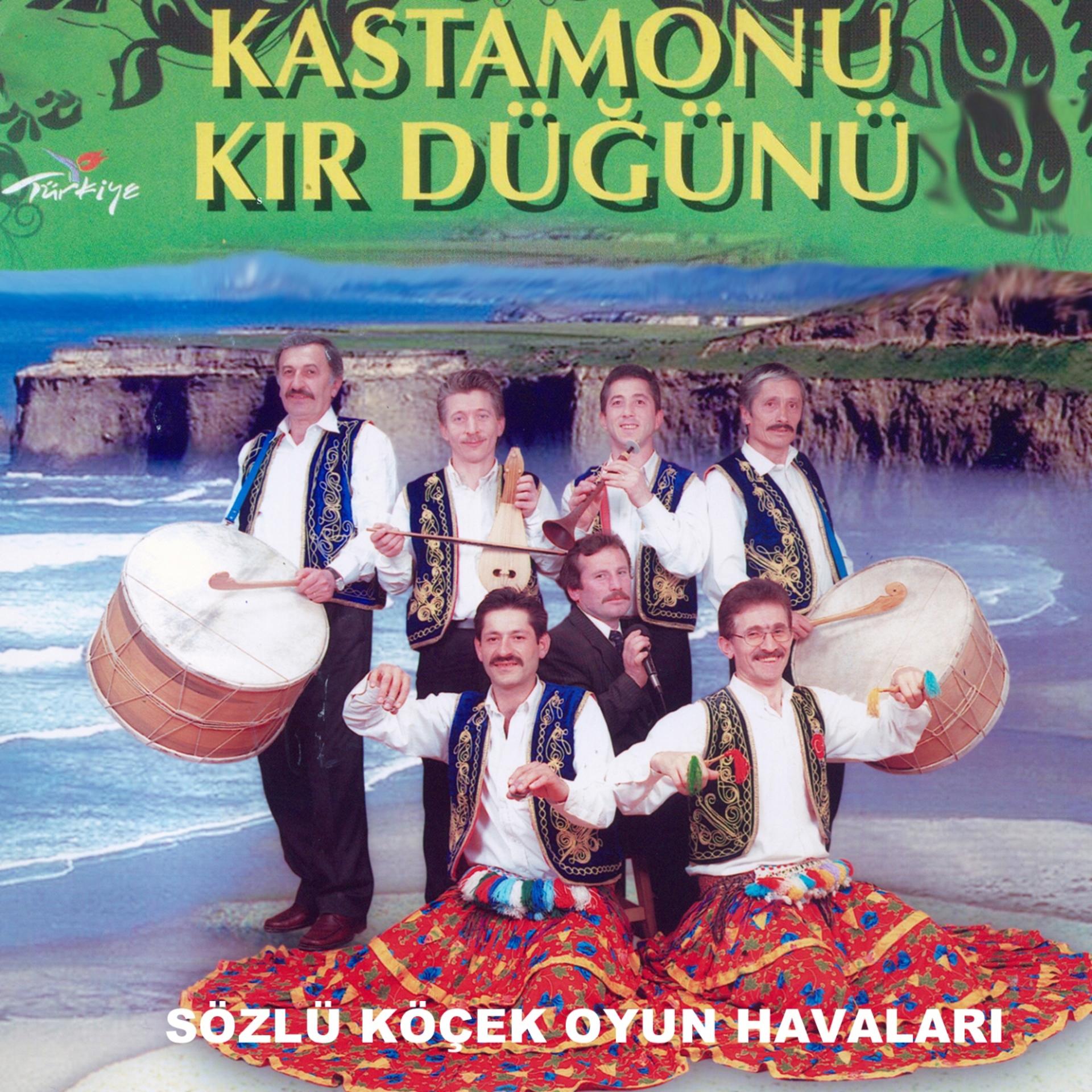 Постер альбома Kastamonu Kır Düğünü / Sözlü Köçek Oyun Havaları
