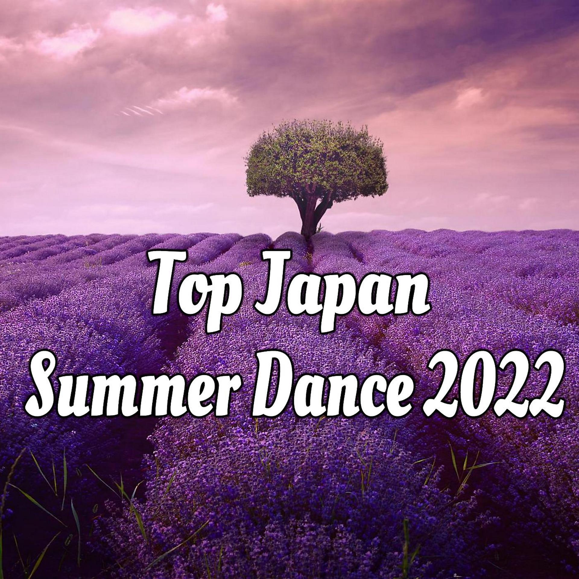 Постер альбома Top Japan Summer Dance 2022