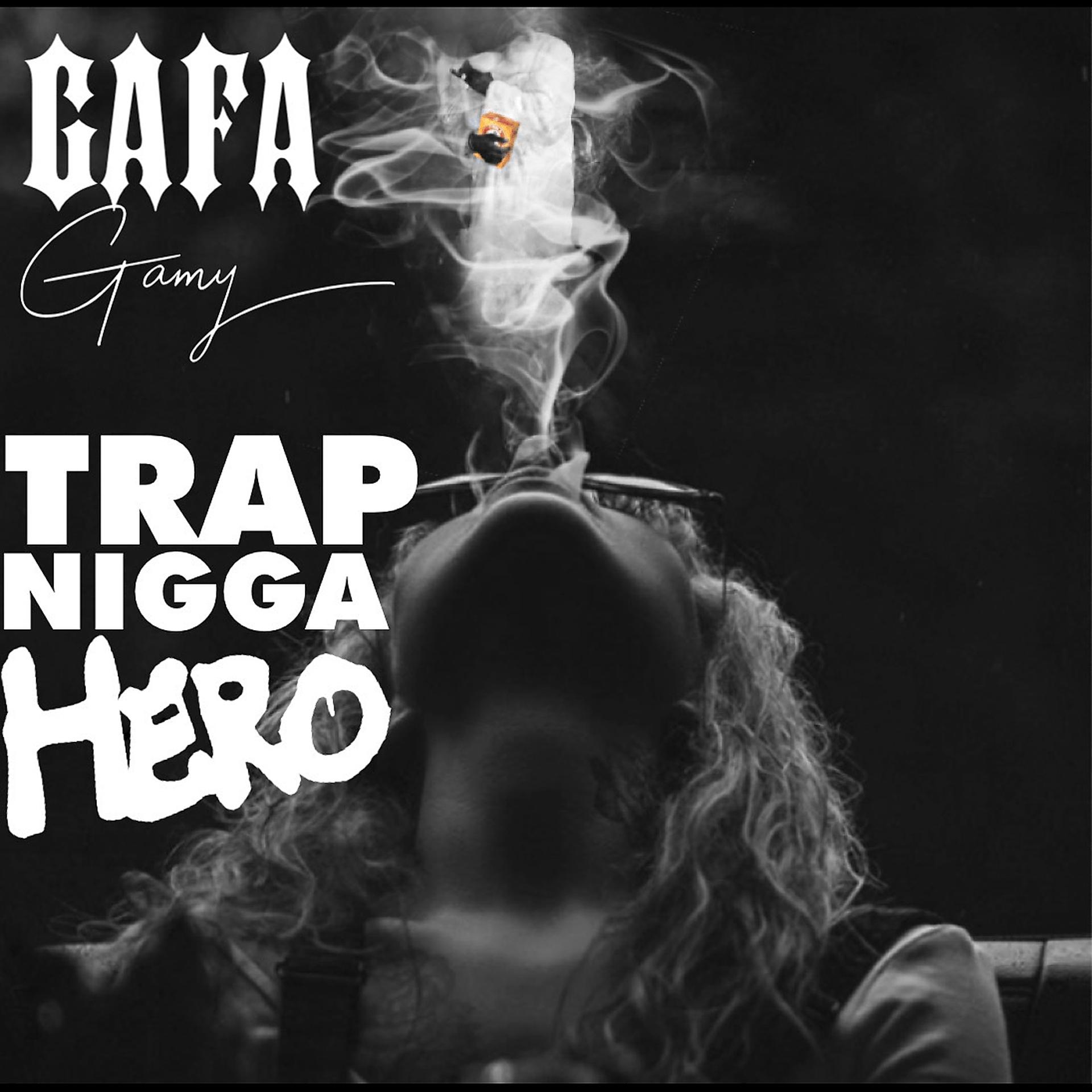 Постер альбома Trap Nigga Hero