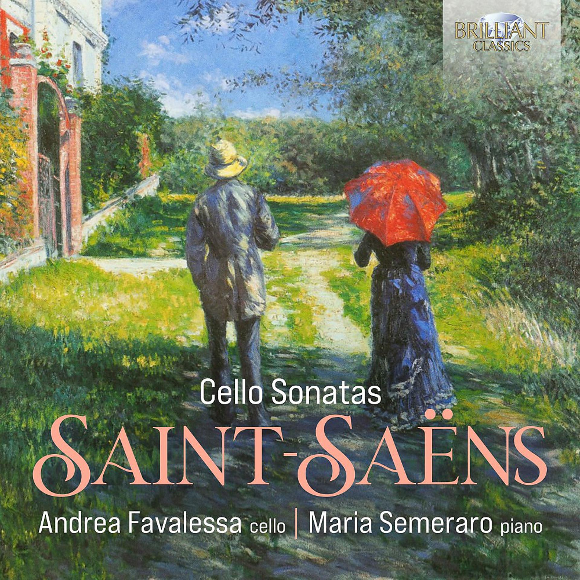 Постер альбома Saint-Saens: Cello Sonatas
