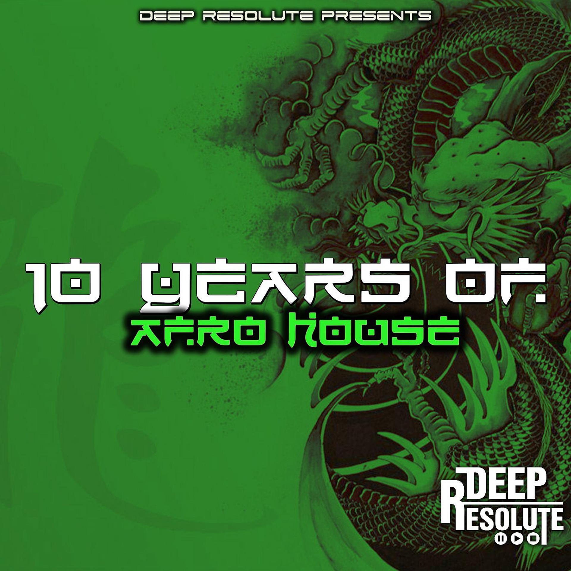 Постер альбома 10 Years Of Afro House