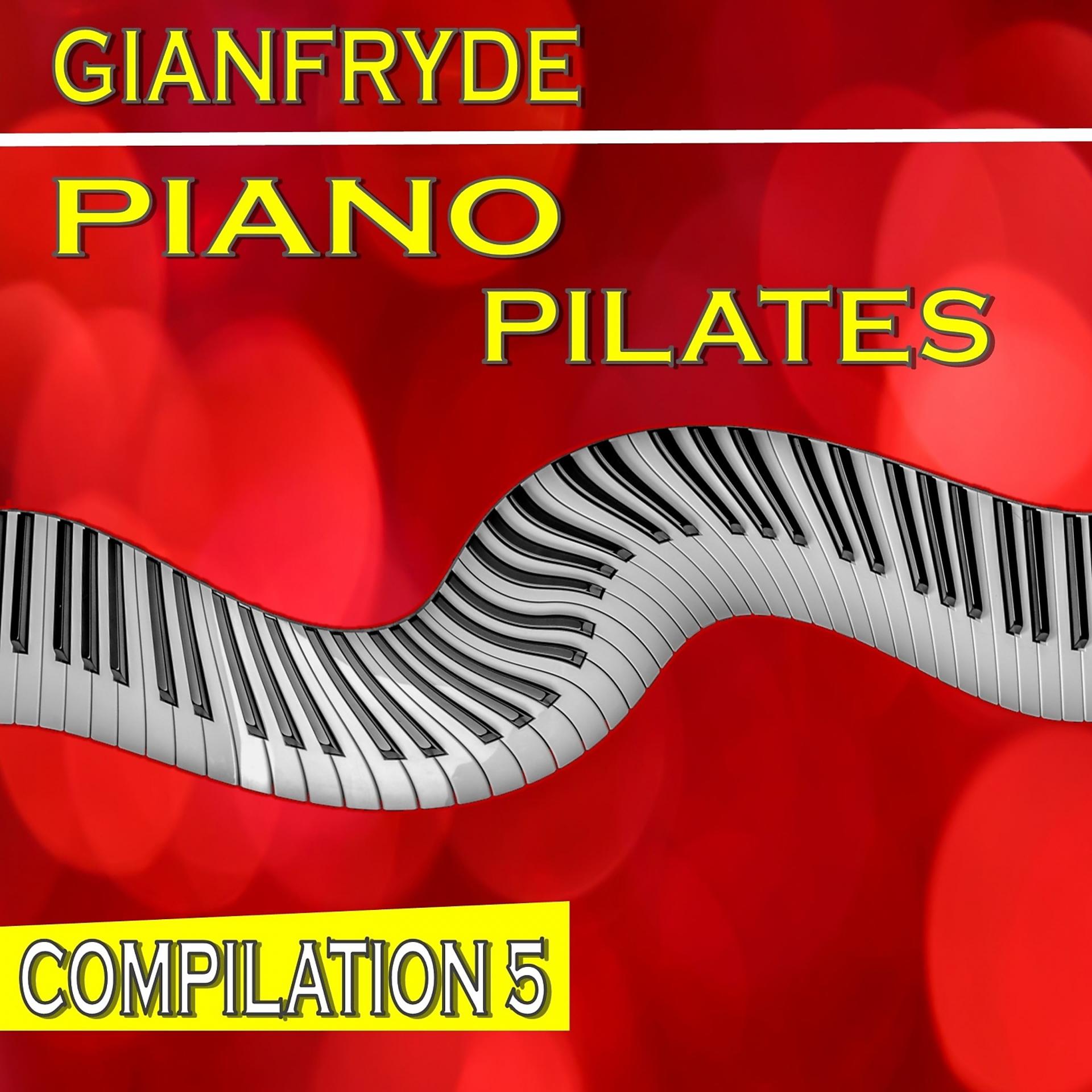 Постер альбома Piano Pilates Compilation 5