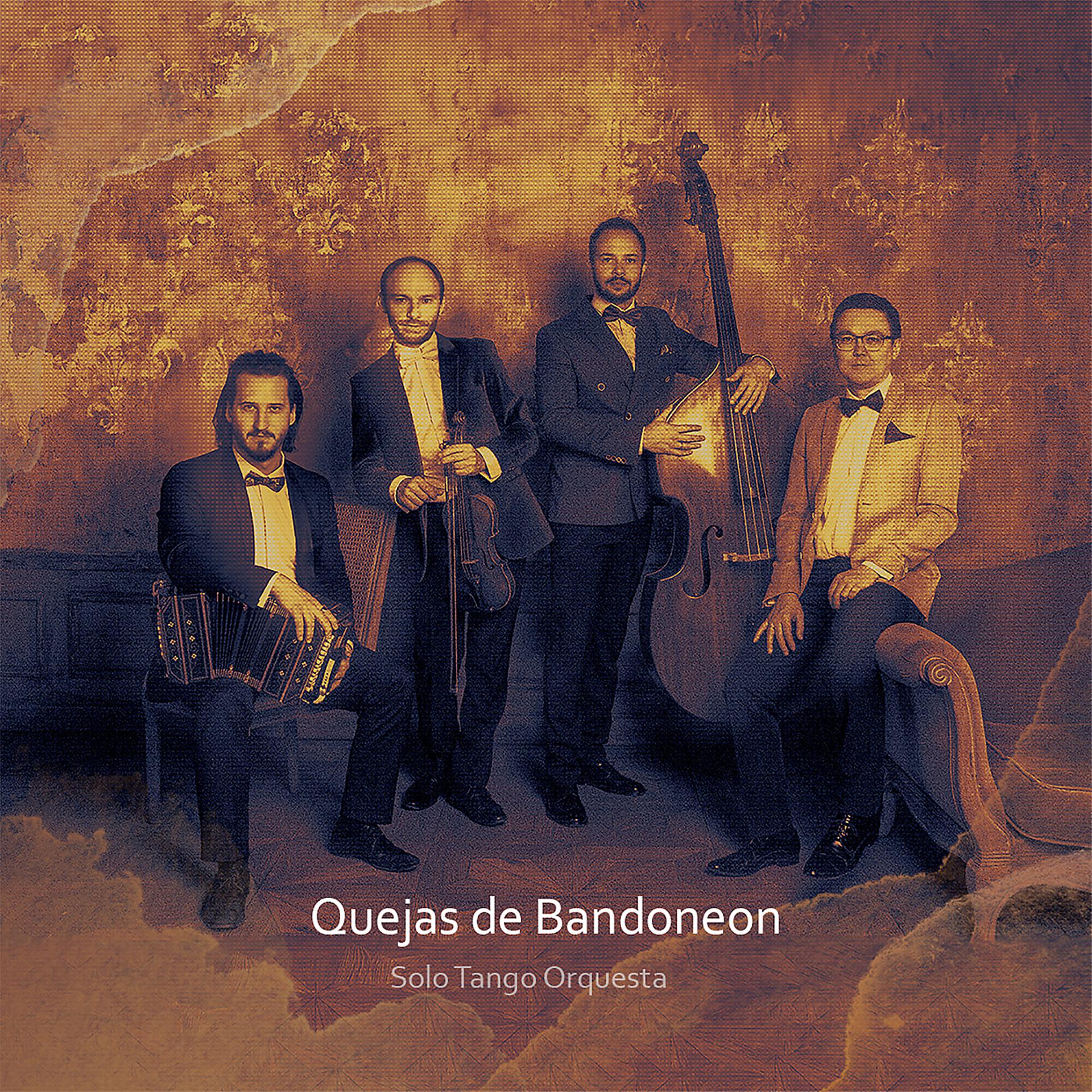 Постер альбома Quejas De Bandoneon