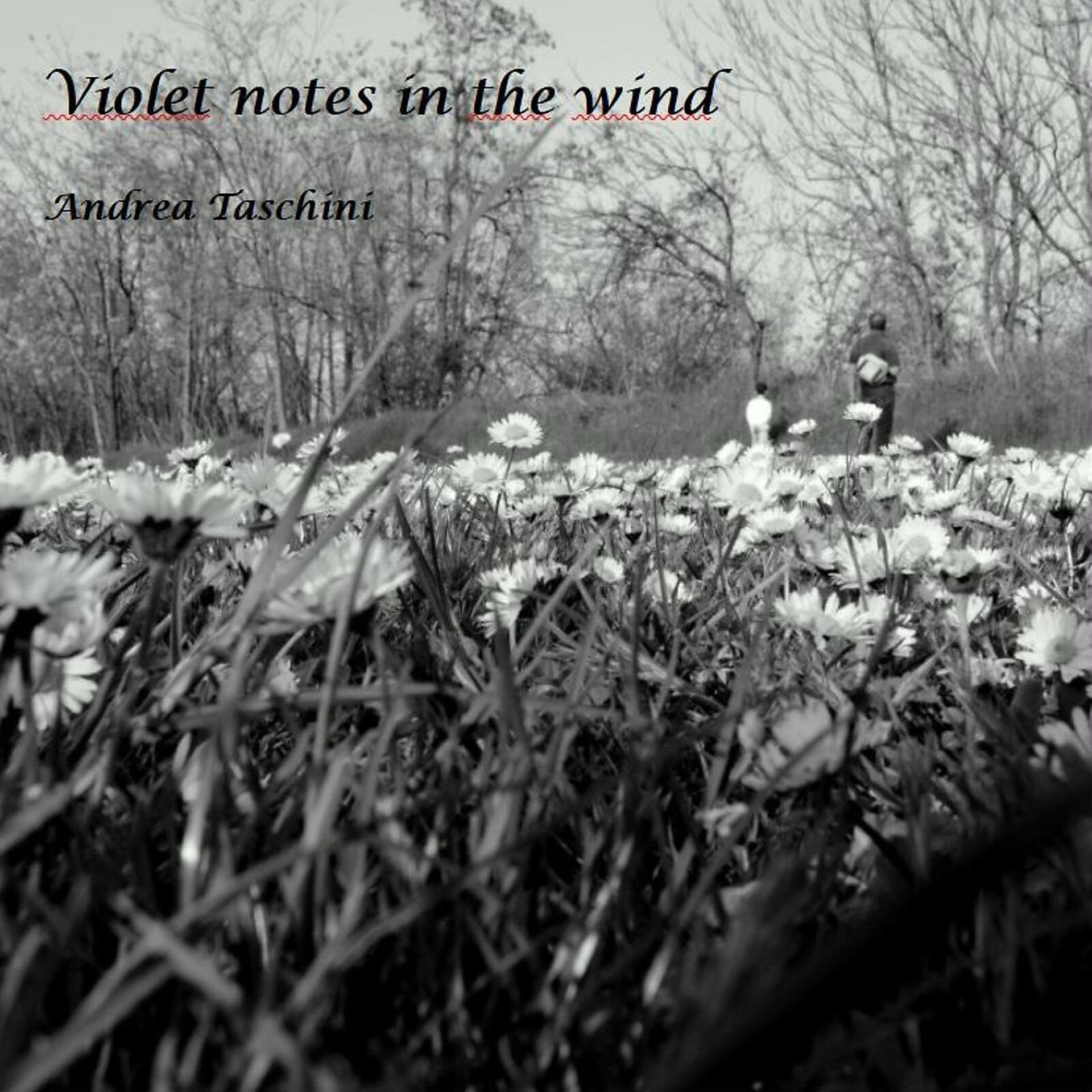 Постер альбома Violet Notes in the Wind