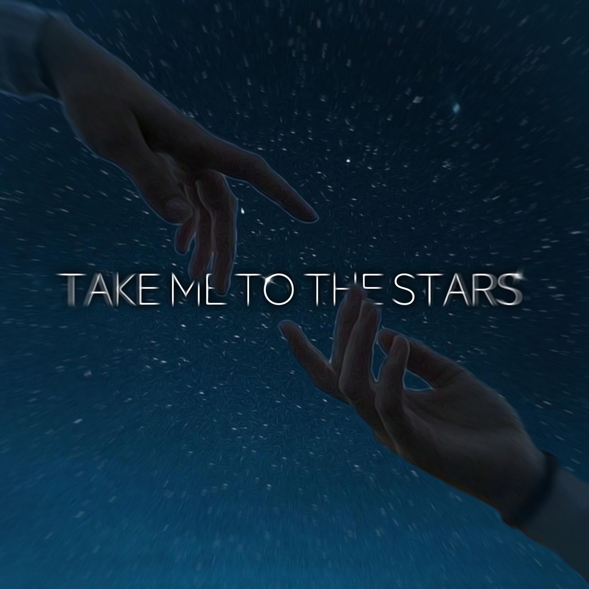 Постер альбома Take Me to the Stars