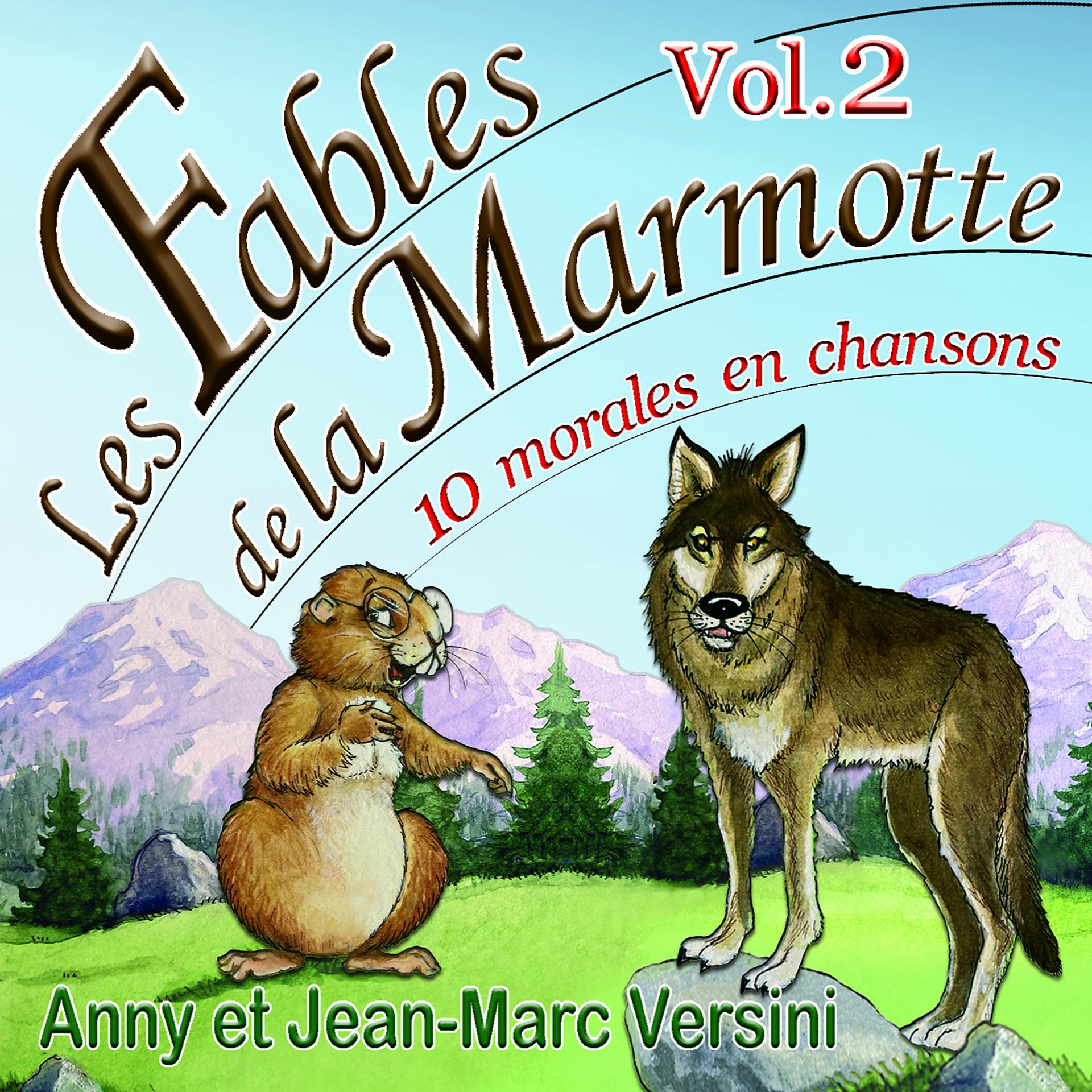 Постер альбома Les Fables de la Marmotte, Vol. 2