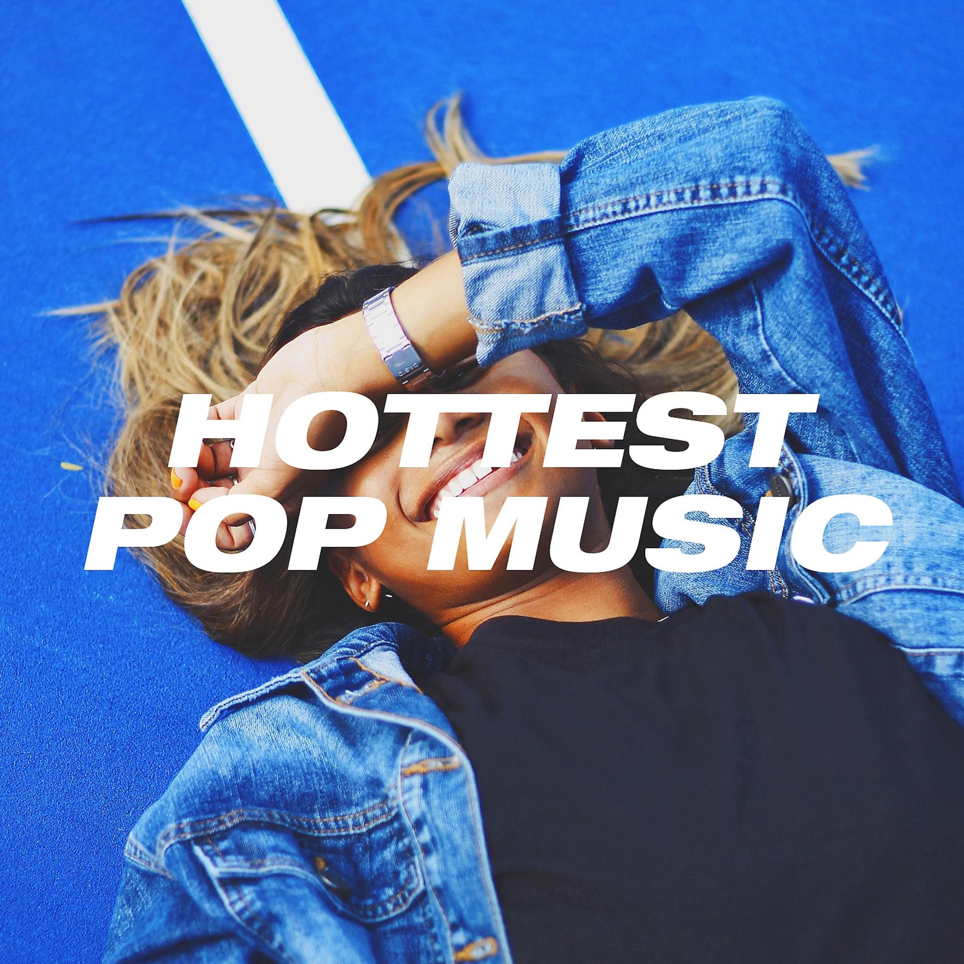 Постер альбома Hottest Pop Music