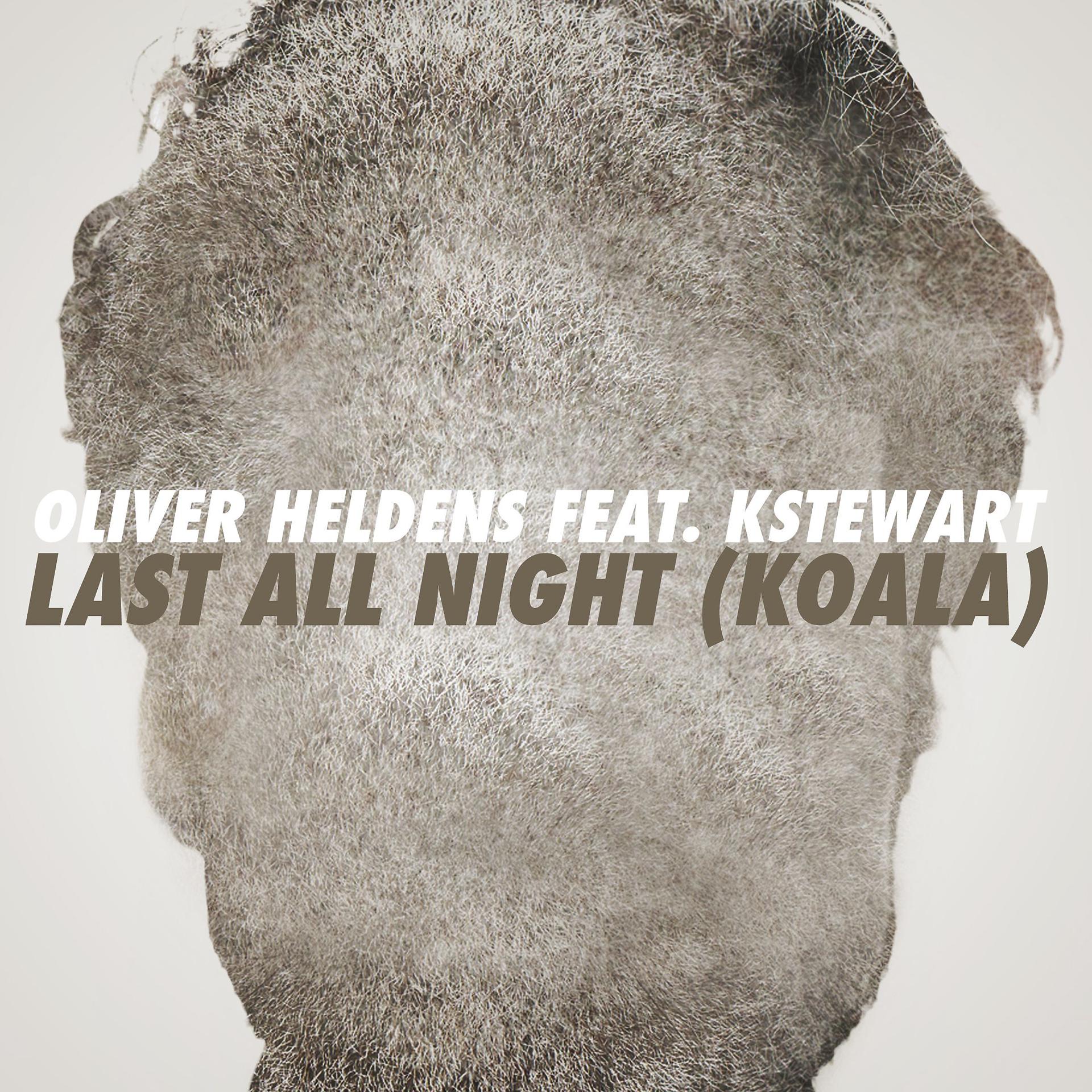 Постер альбома Last All Night (Koala) [feat. KStewart]