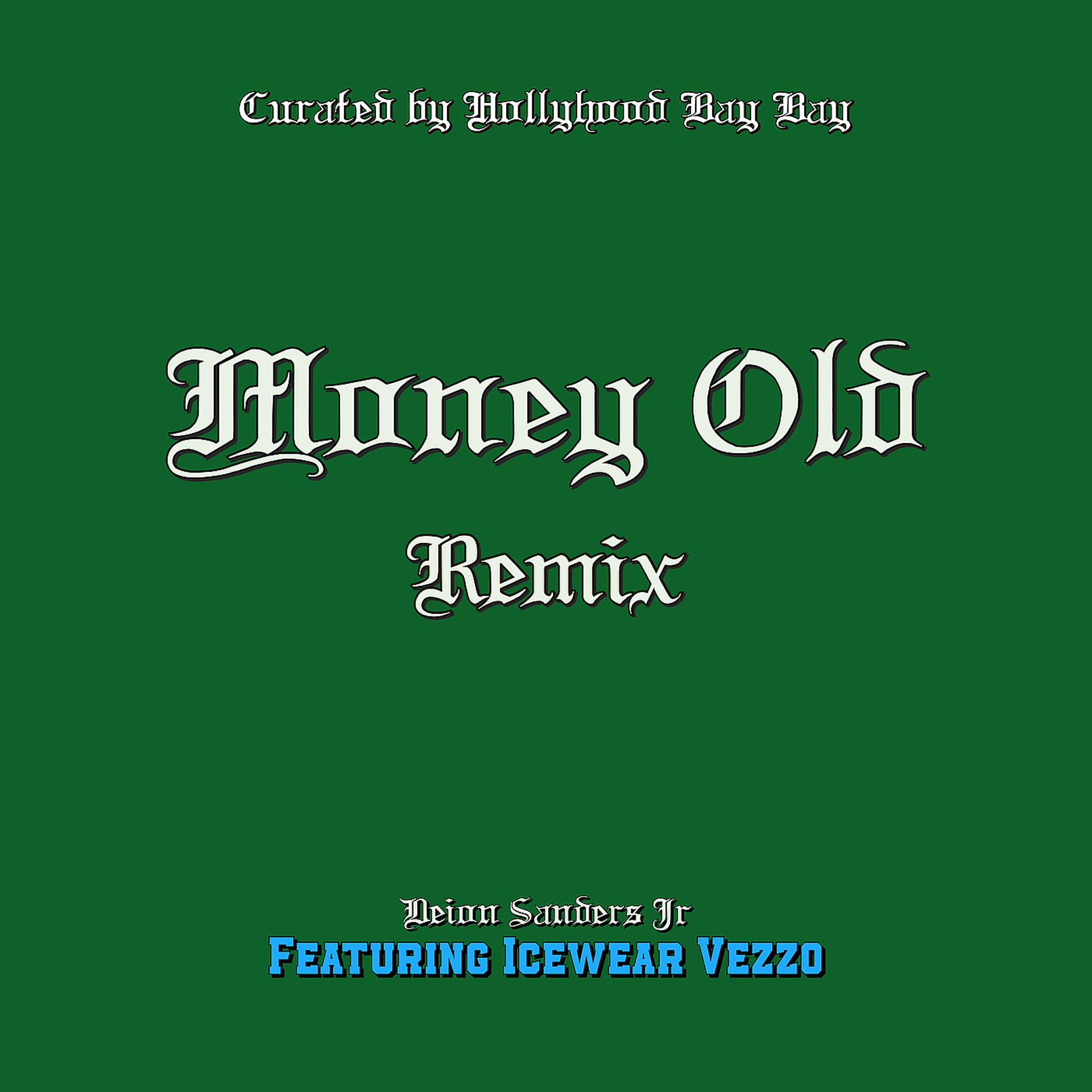 Постер альбома Money Old (Remix)