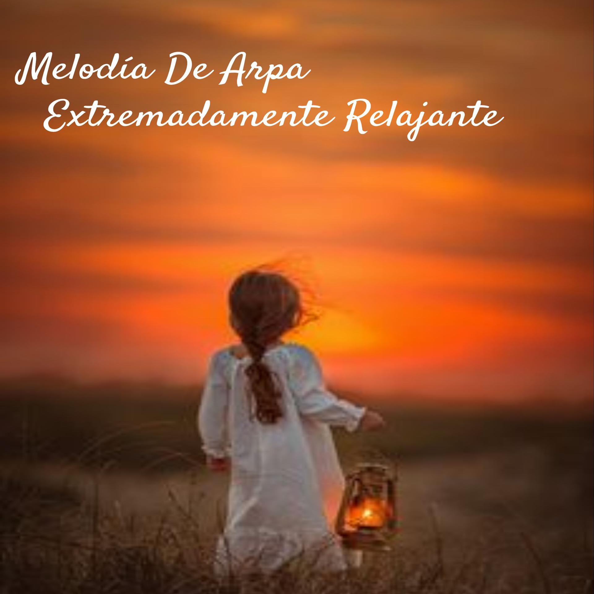 Постер альбома Melodía De Arpa Extremadamente Relajante