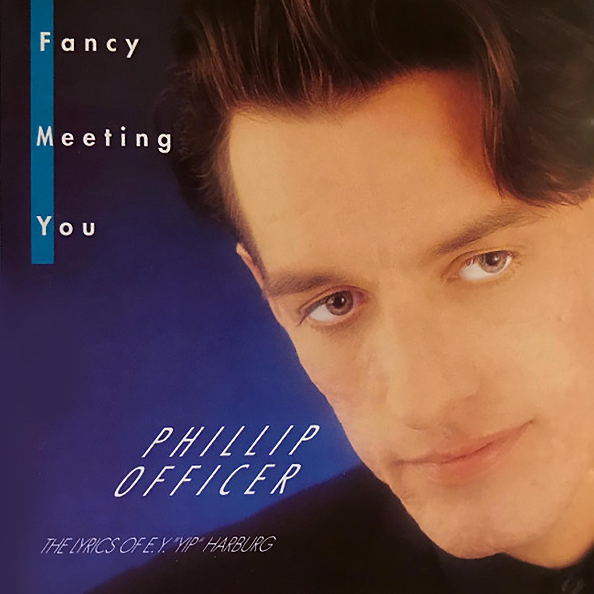 Постер альбома Fancy Meeting You: The Lyrics of E.Y. Harburg