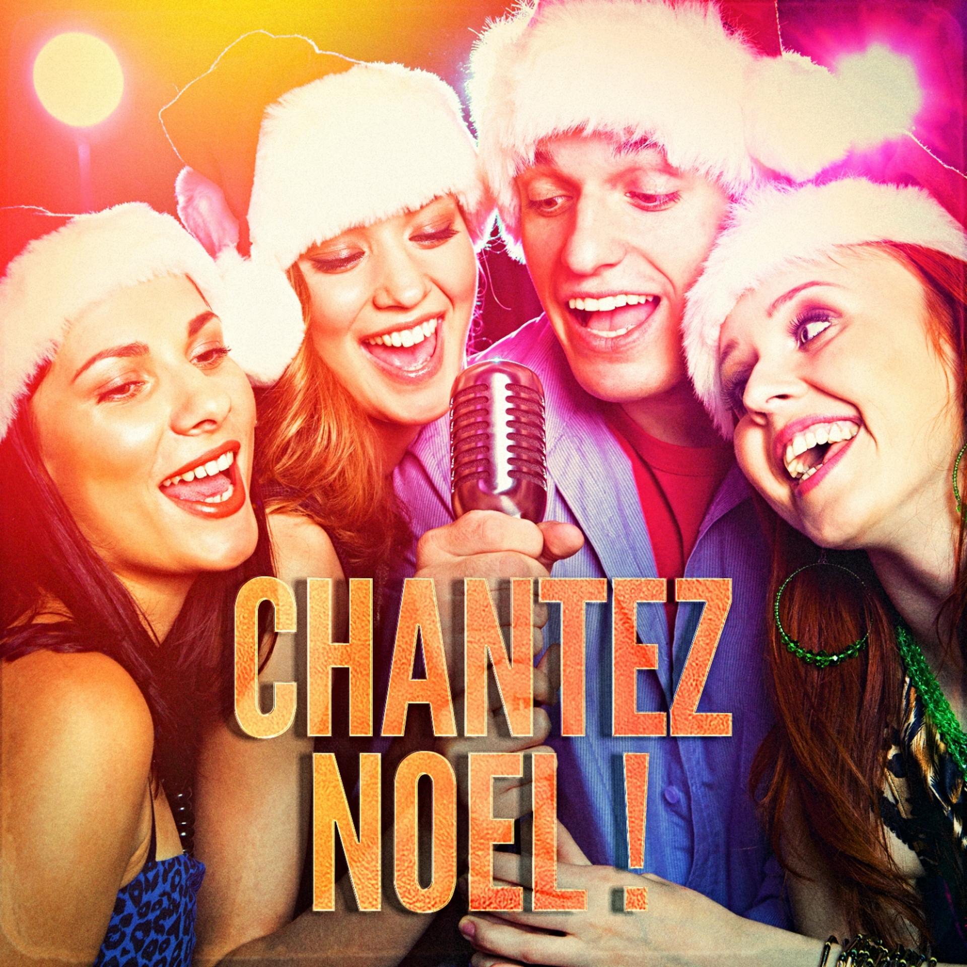 Постер альбома Chantez Noël ! (Version Karaoké des chansons de Noël incontournables)