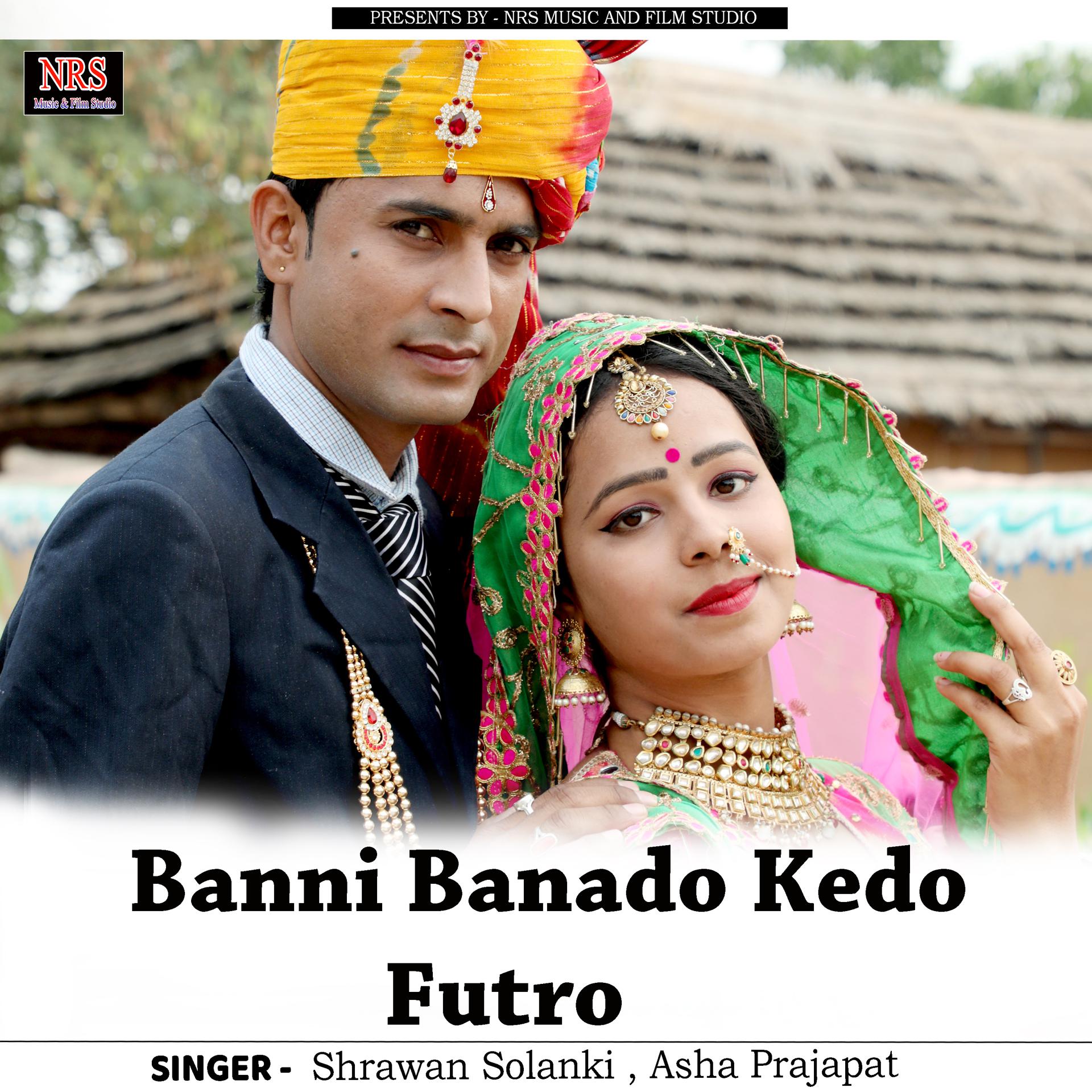 Постер альбома Banni Banado Kedo Futro