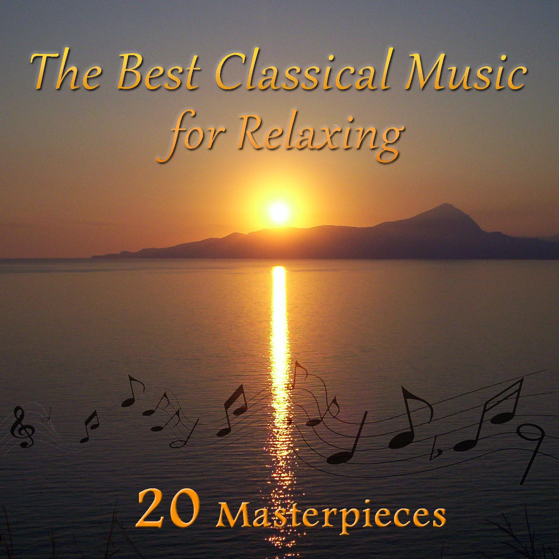 Постер альбома Classical Music for Relaxing: 20 Masterpieces