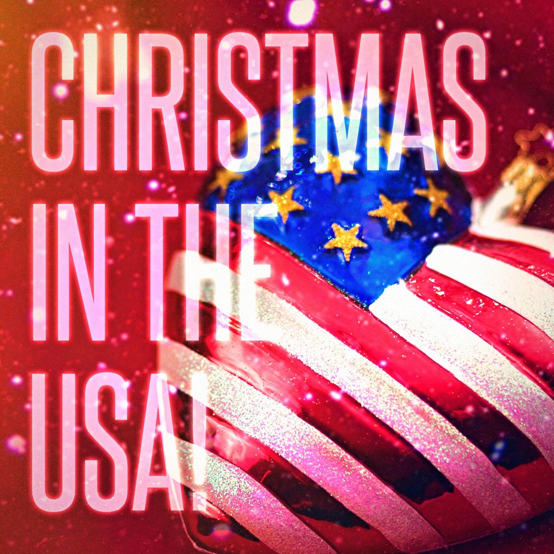 Постер альбома Christmas in the USA! (Famous Xmas Carols and Songs from the United States)