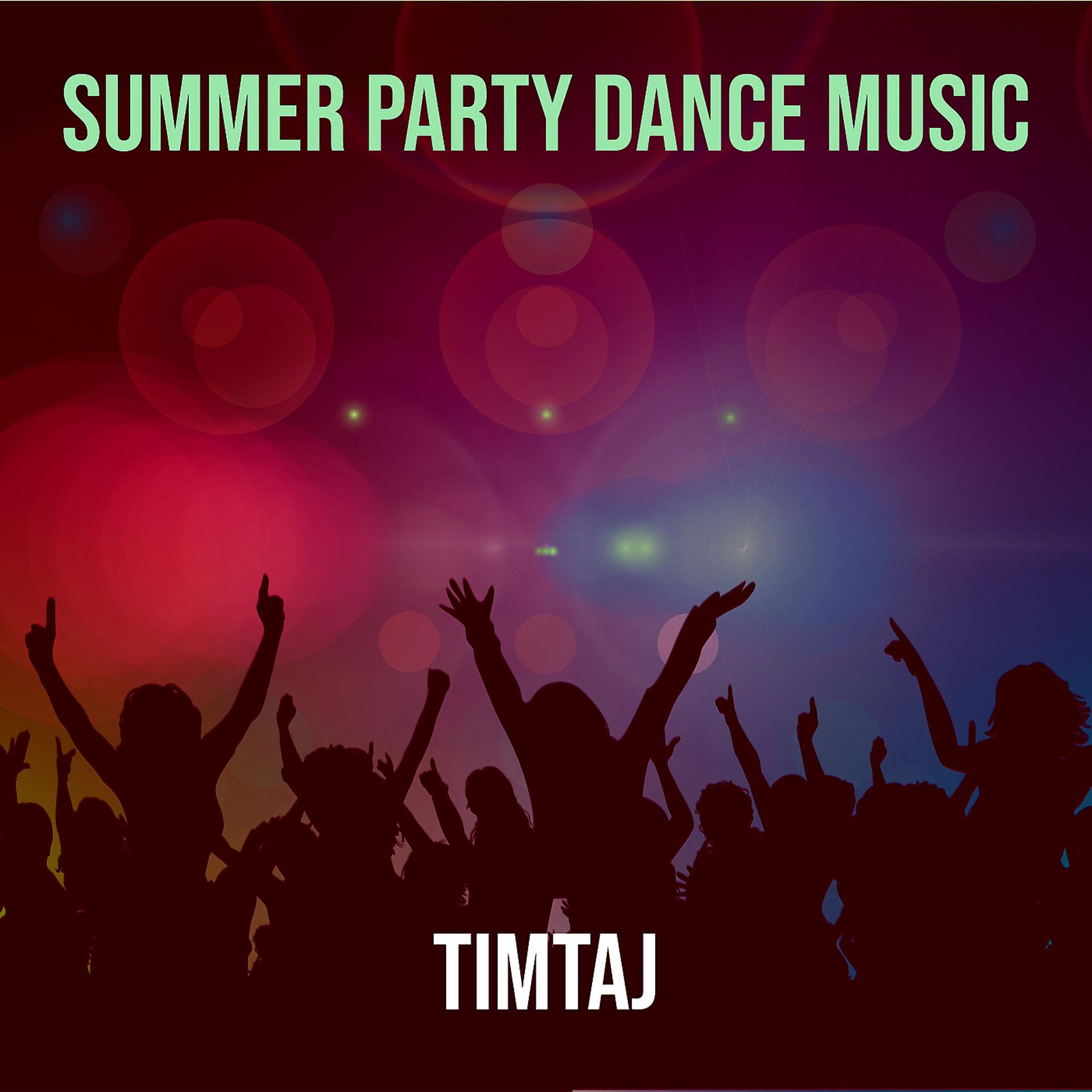 Постер альбома Summer Party Dance Music