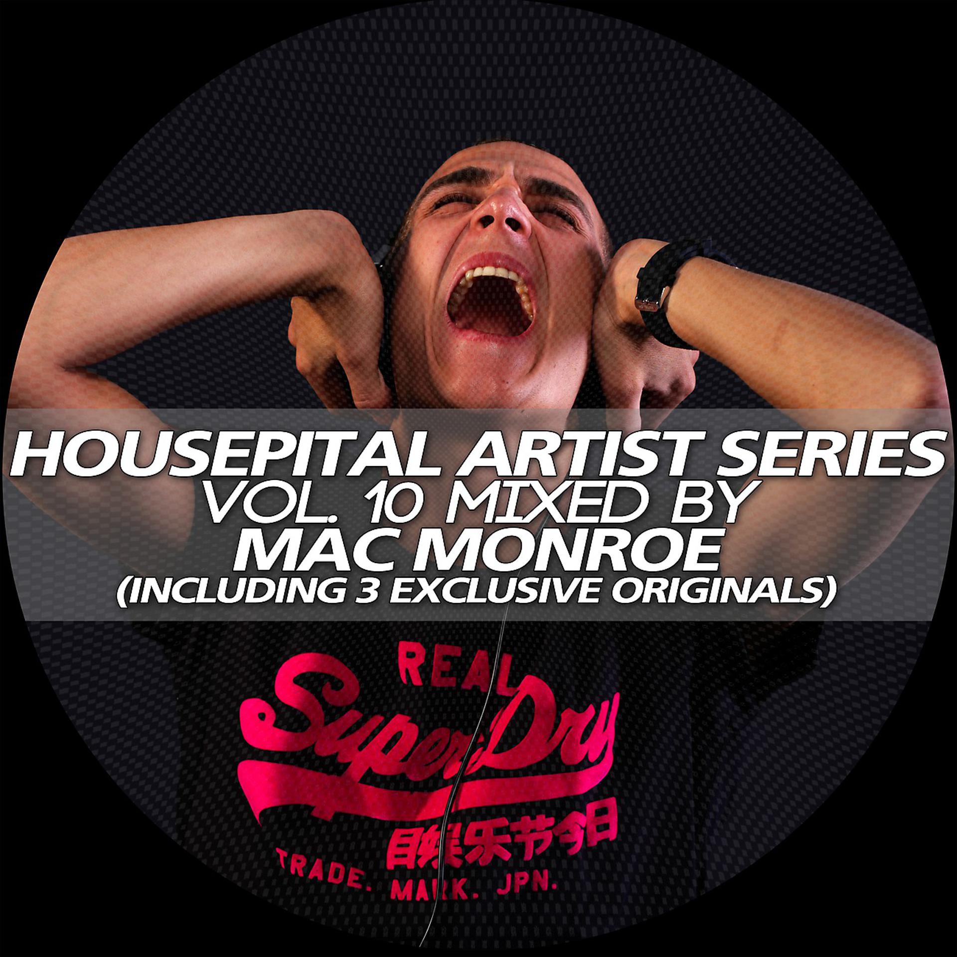 Постер альбома Artist Series, Vol. 10 Mixed By Mac Monroe
