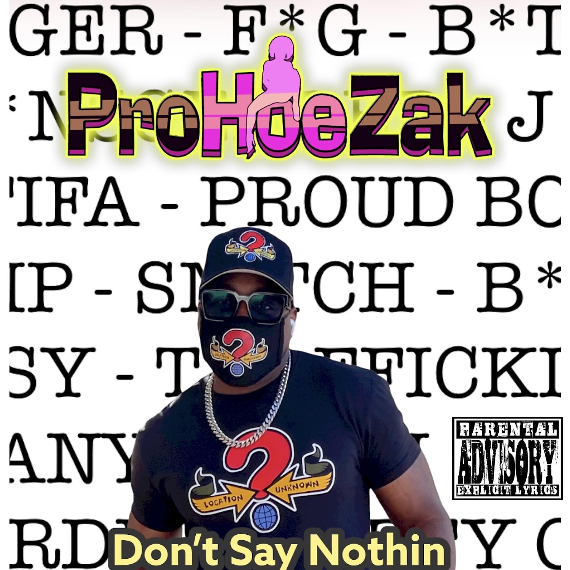 Постер альбома Don't Say Nothin