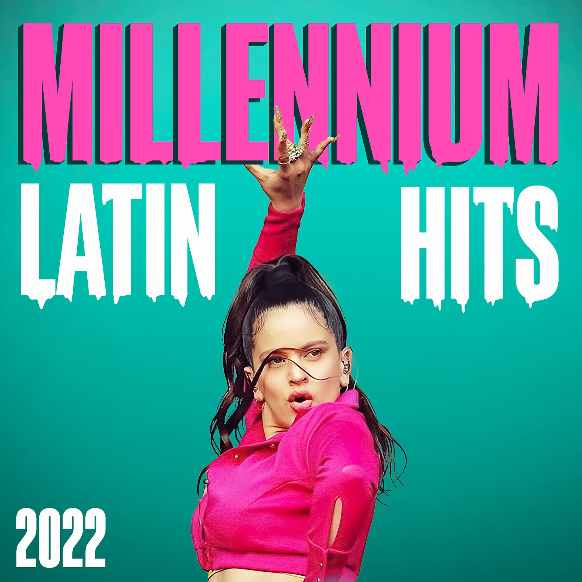 Постер альбома Latin Hits Millennium 2022