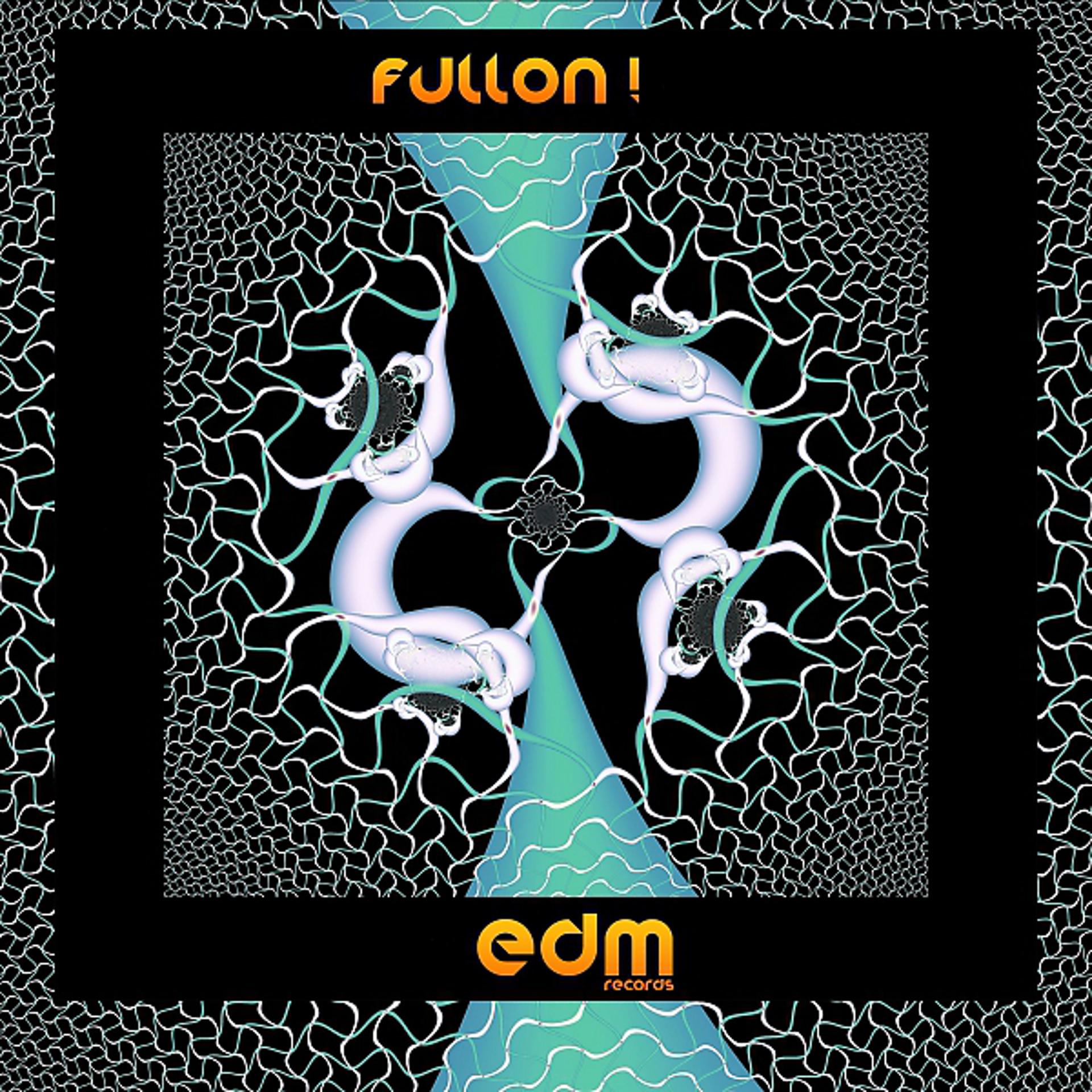 Постер альбома Fullon! - April 2014 Fullon Chart Selections