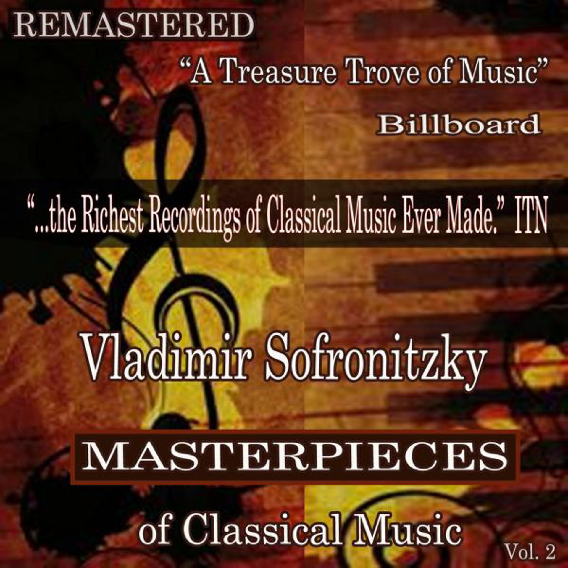 Постер альбома Vladimir Sofronitzky - Masterpieces of Classical Music Remastered, Vol. 2