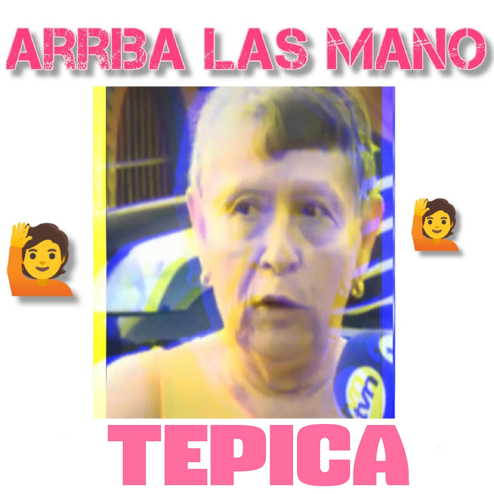 Постер альбома Arriba Las Mano