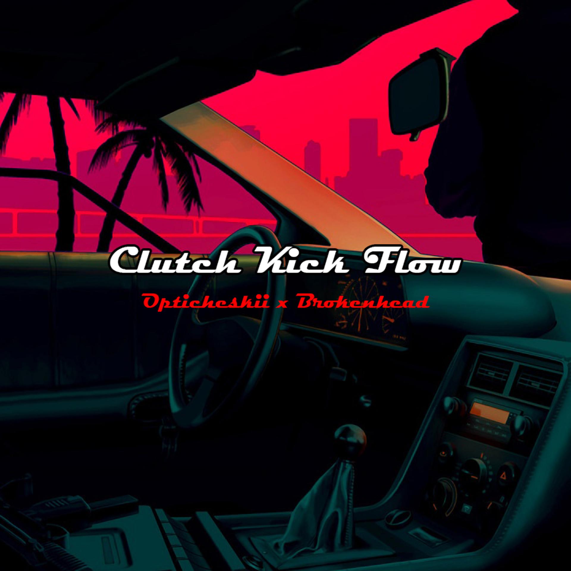 Постер альбома Clutch Kick Flow