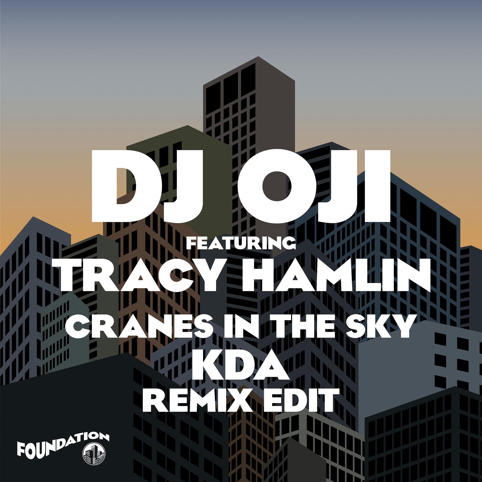 Постер альбома Cranes In The Sky (feat. Tracy Hamlin) [KDA Remix Edit]