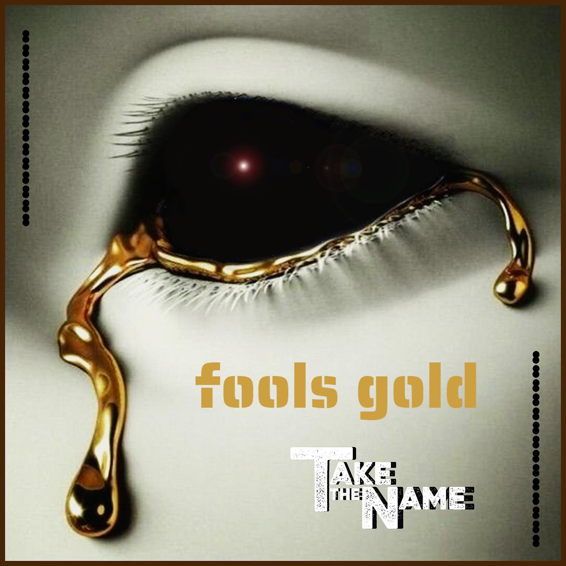 Постер альбома fools gold