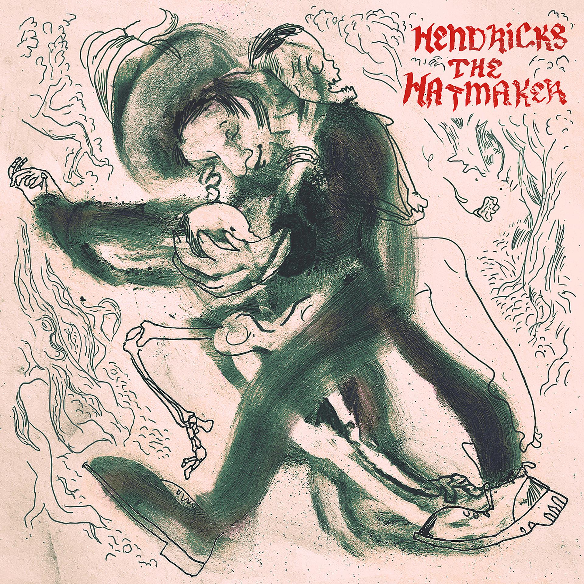 Постер альбома Hendricks the Hatmaker