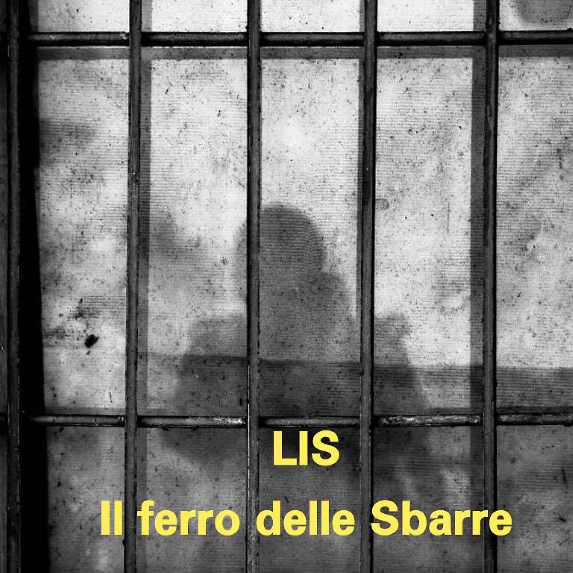 Постер альбома Il ferro delle Sbarre