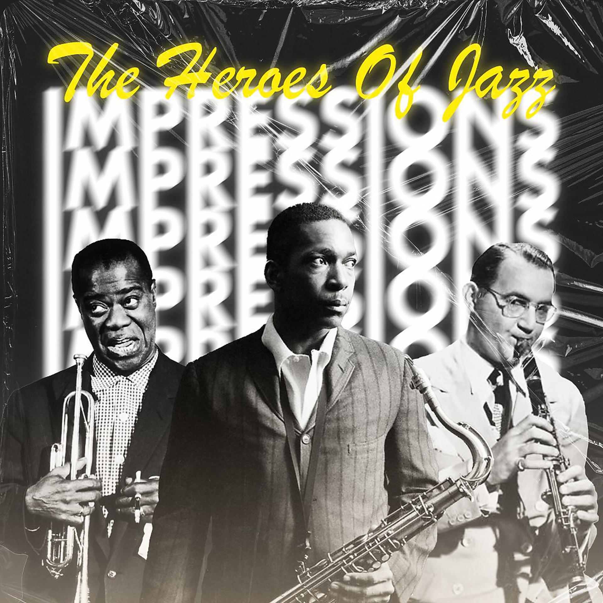 Постер альбома Impressions (Heroes of Jazz)