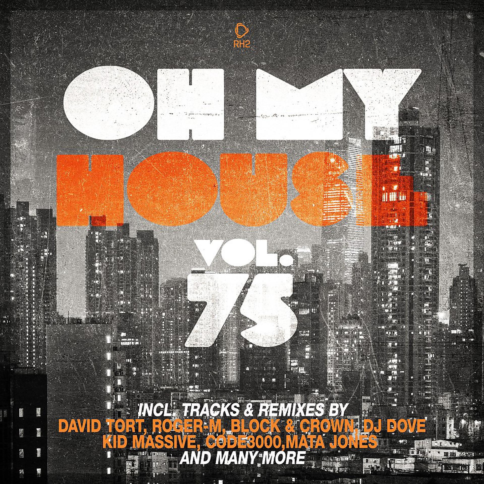 Постер альбома Oh My House, Vol. 75