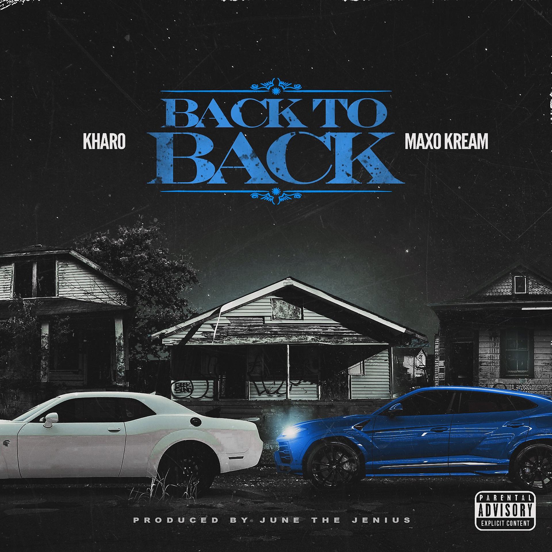 Постер альбома Back to Back (feat. Maxo Kream)