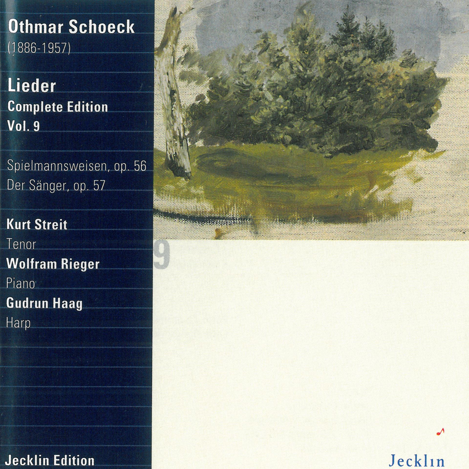 Постер альбома Othmar Schoeck: Lieder - Complete Edition, Vol. 9