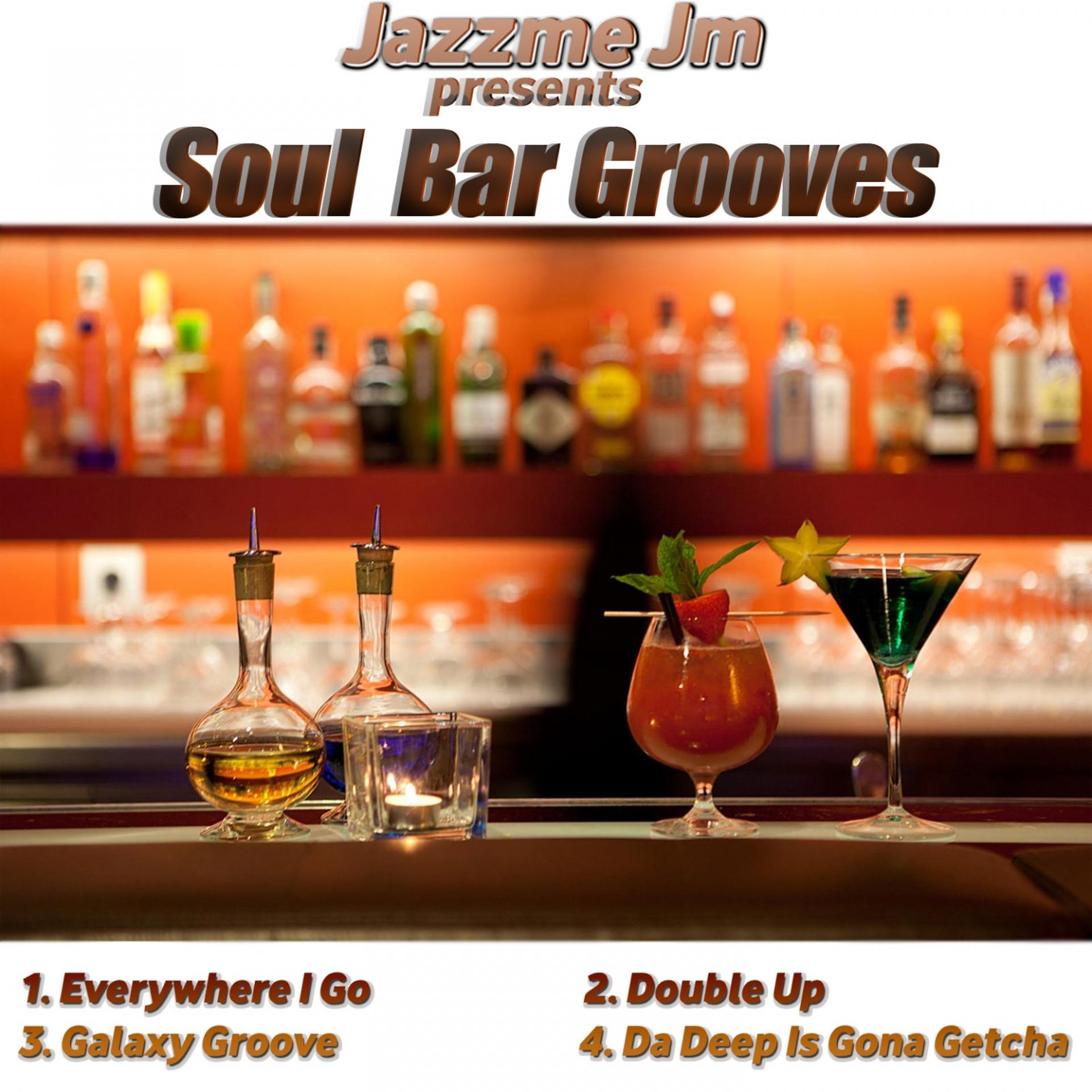 Постер альбома Soul Bar Grooves