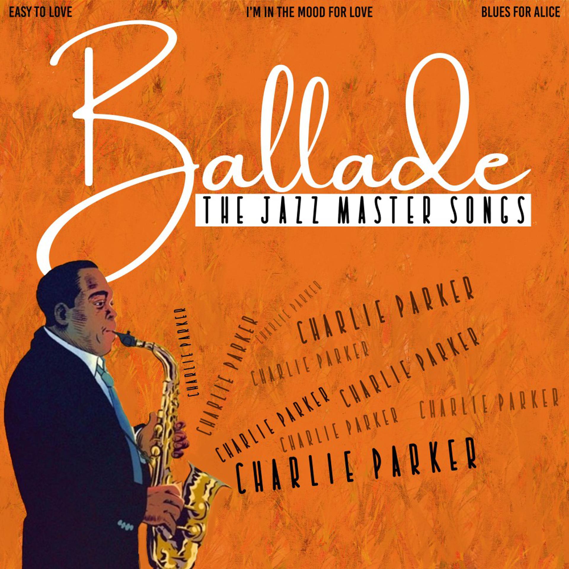 Постер альбома Ballade (The Jazz Master Songs)