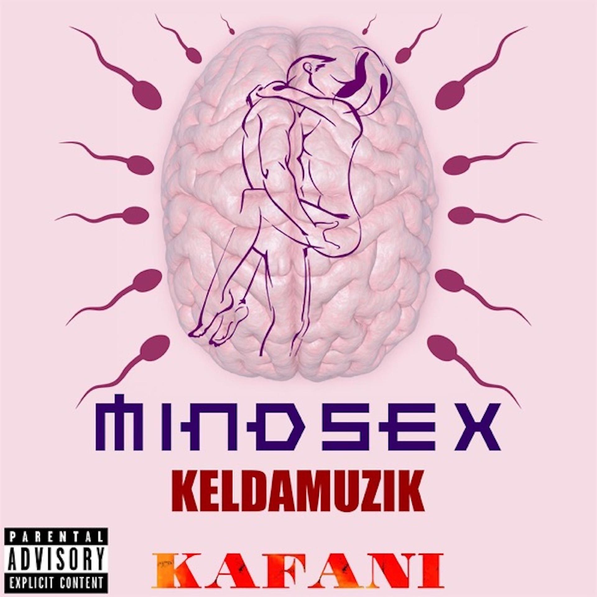 Постер альбома Mind Sex (feat. Kafani)