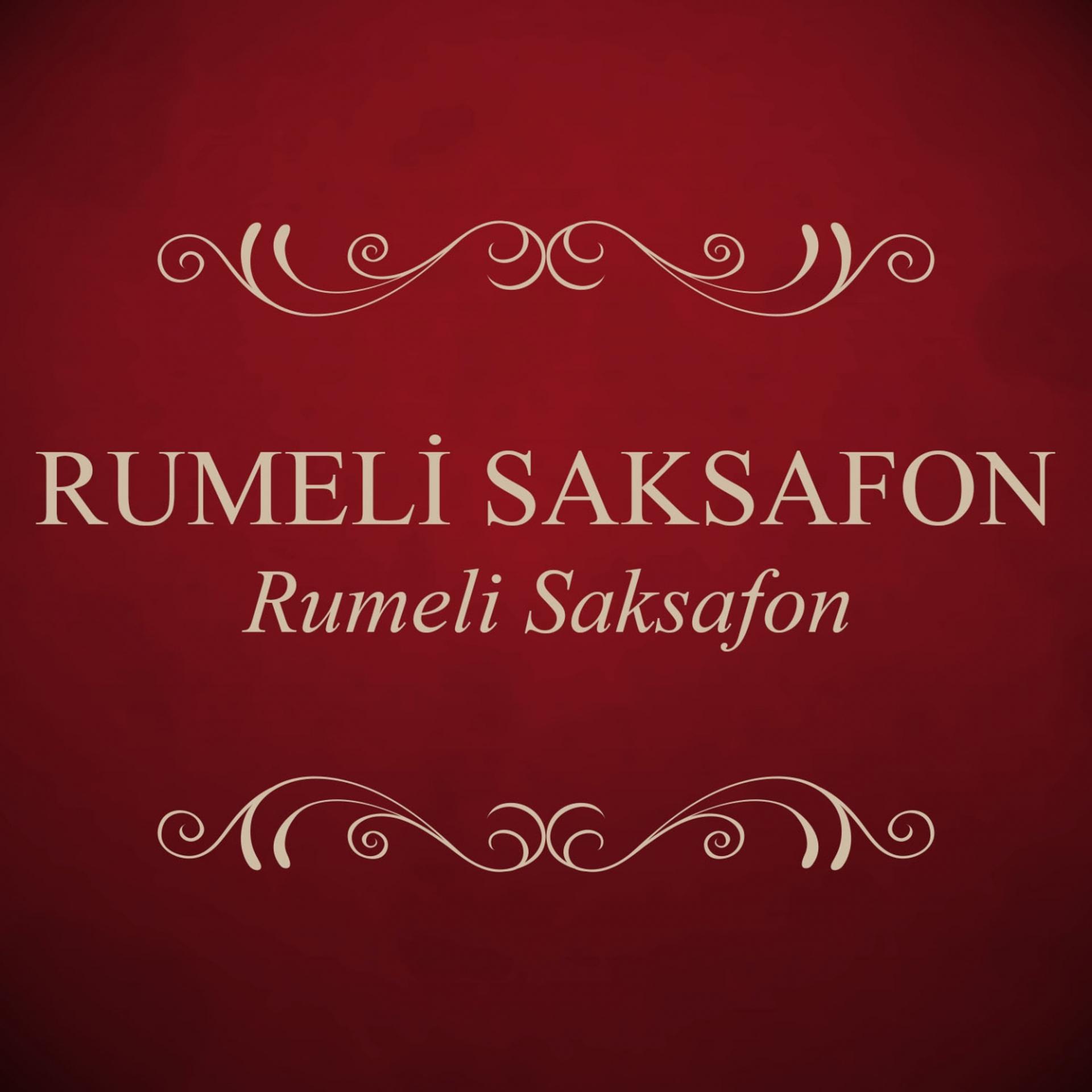 Постер альбома Rumeli Saksafon
