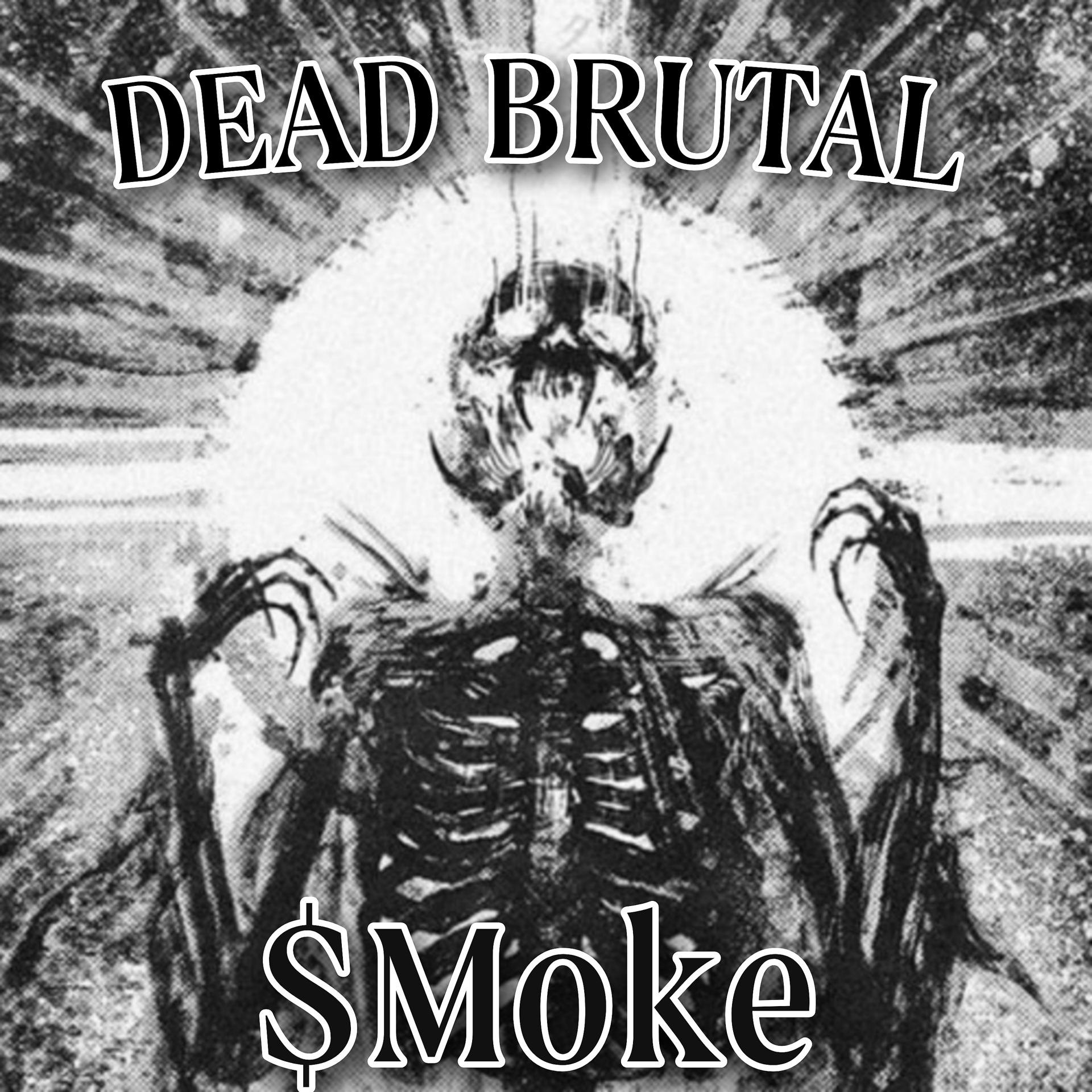 Постер альбома Dead Brutal