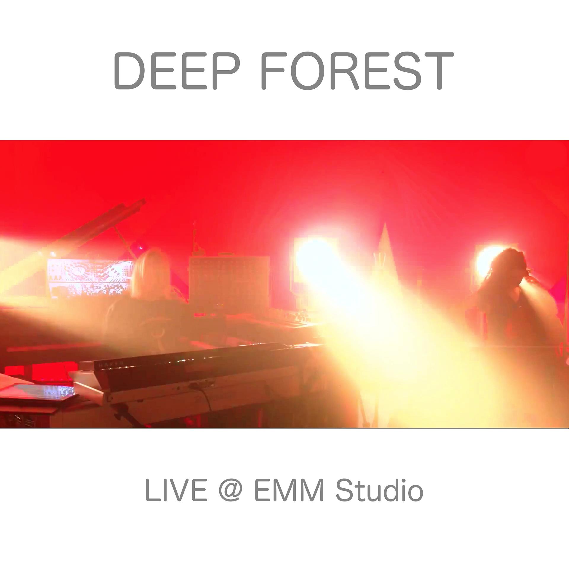Постер альбома Deep Forest Live at EMM Studio