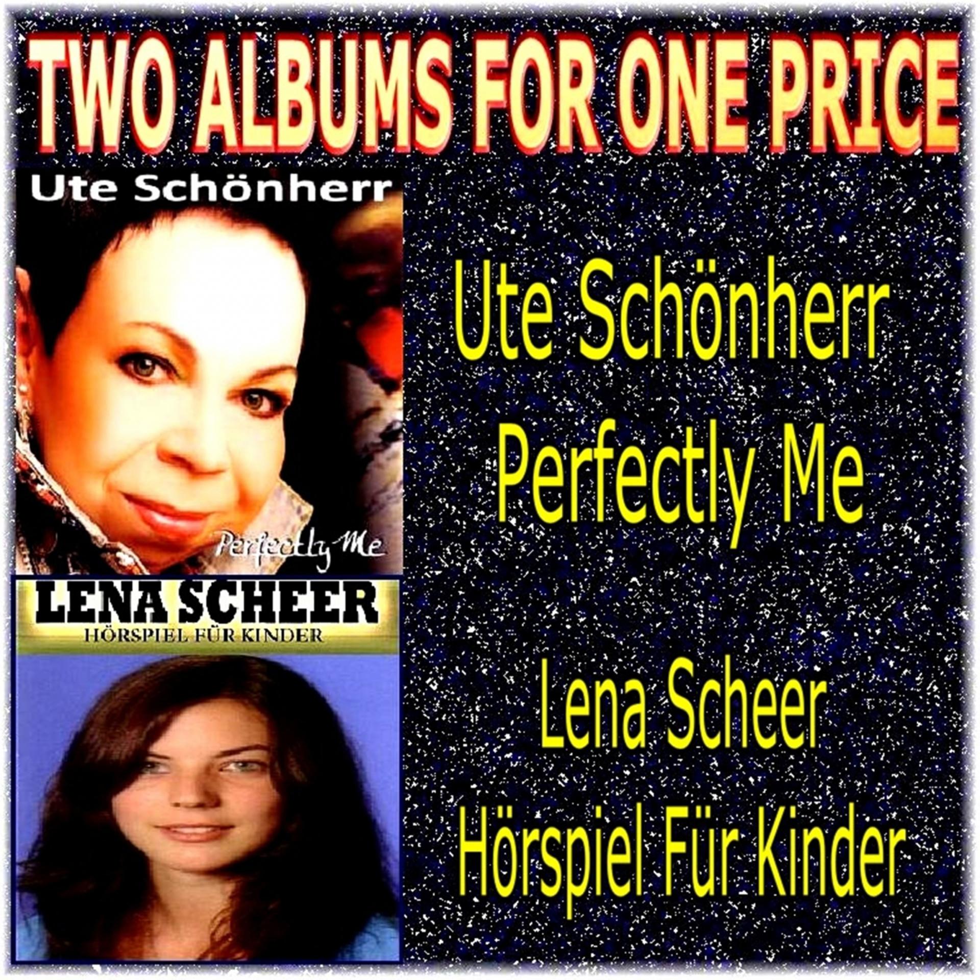 Постер альбома Two Albums for One Price - Ute Schönherr & Lena Scheer