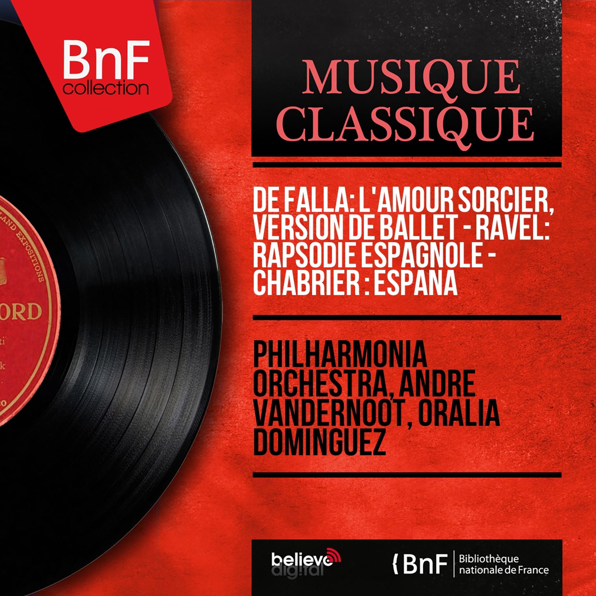 Постер альбома De Falla: L'amour sorcier, version de ballet - Ravel: Rapsodie espagnole - Chabrier : España (Stereo Version)
